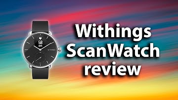 Withings ScanWatch: Advanced fitness tracker disguised as minimalist wristwatch