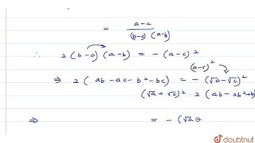 If three unequal positive real numbers a, b, c are in G.P. and b-c, c-a, a - b are in H.P,then t...
