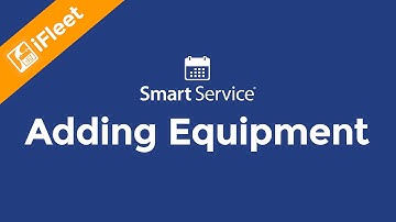Adding Equipment to a Customer in iFleet