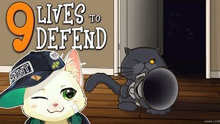【9 Lives to Defend】留守番は任せろ～！！【Vtuber/猫草ミント】