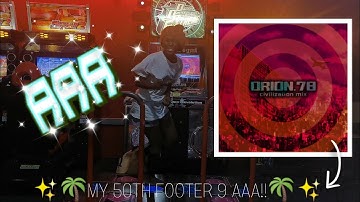 TC19 - ORION.78 ~civilization mix~ Heavy 9 ✨🌴🍍AAA!!!!!🍍🌴✨ ¦ (my 50th feet 9 AAA!!! (/^▽^)/)