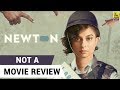 Newton | Not A Movie Review | Sucharita Tyagi