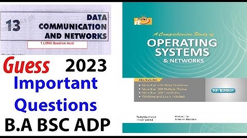 Guess || Important Topics - B.A/BSc/ADP - Part 2 (4th year) Computer Science Book 2 OS\Networks Urdu