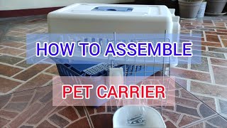 How To Assemble Pet Carrier