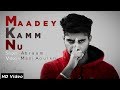 Maadey Kam Nu | Latest Punjabi Song | Abraam x Aiesle | Mani Aoulkh | Filmmaking