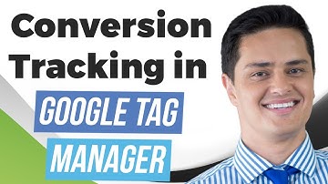 How to Setup Google Ads Conversion Tracking Using Google Tag Manager