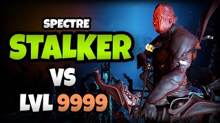 Stalker Spectre vs. Level 9999, First Time in His Life [Warframe] [Warframe]