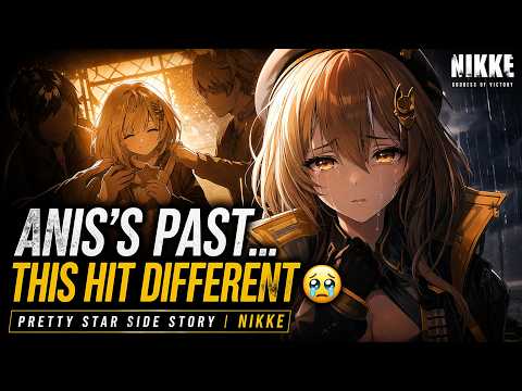 The Truth About Anis’s Past Revealed | Nikke Pretty Star Story