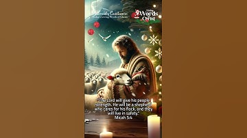 Micah 5:4 - God’s Strength & Protection A Reflection for Advent | Inspiring Bible Verse & Reflection