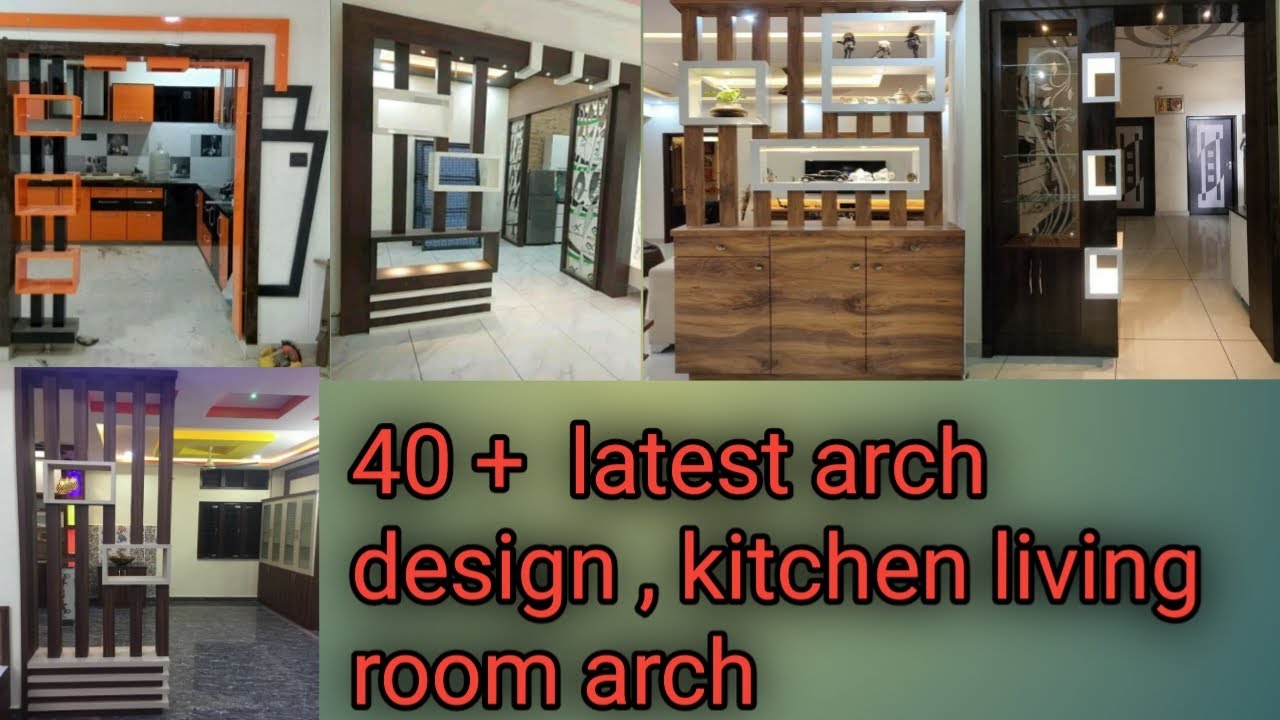 40 Arch design ||hall , kitchen || living room Arch design|| - YouTube