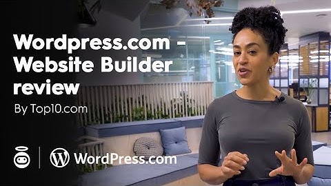 Wordpress.com - Website Builder Review - Top10.com