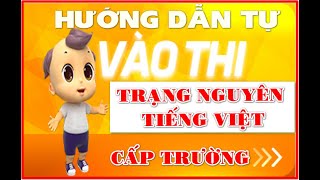 Video Hướng Dẫn Chi Tiết Học Sinh Tự Tham Gia Tại Nha Vong Thi Cấp Trường Trạng Nguyen Tiếng Việt Ciscolinksys Video Hướng Dẫn Chi Tiết Học Sinh Tự Tham Gia Tại Nha Vong Thi Cấp Trường Trạng Nguyen Tiếng Việt Ciscolinksys