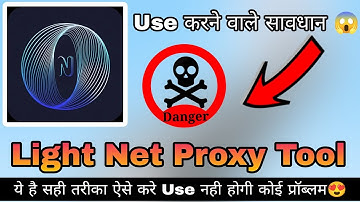 Light Net Proxy Tool Kaise Use Kare | How To Use Light Net Proxy Tool | Light Net Proxy Tool kya Hai