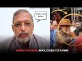 Nana Patekar Apologies To A Fan, Gets Brutally Trolled For Slap Controversy