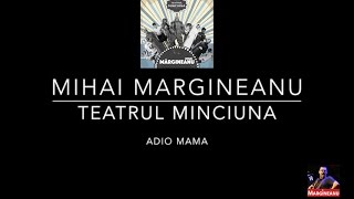 Mihai Margineanu - Adio mama (Official Single)