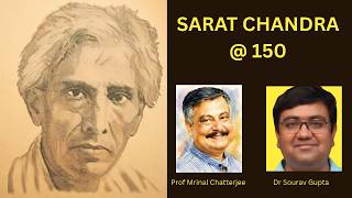 Sarat Chandra @ 150 | Dr.Mrinal Chatterjee | Dr Sourav Gupta |
