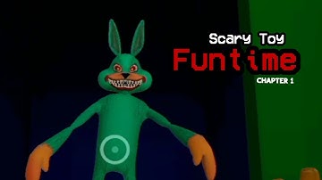 Scary Toy Funtime Chapter 1 Full Gameplay