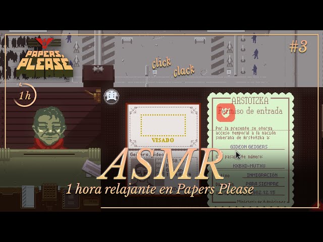 ASMR ✧ A full hour of Papers Please? Yes, in ASMR 💤 Papers, Please #3 [whispered]