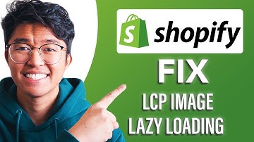 Hoe je het probleem met het traag laden van LCP-afbeeldingen in Shopify kunt oplossen (EENVOUDIGE...