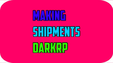 How to make shipments Darkrp (Updated 2016) (Fast&Easy)