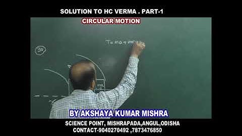 Q.No. 30  CIRCULAR MOTION OF (H.C. Verma) Concept of Physics