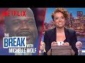 The Break with Michelle Wolf | Teeny Roast | Netflix