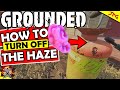 GROUNDED - Turn Off The Haze Gas! Unlock Secret Labs! Access Area's Quicker! Hot And Hazey Update