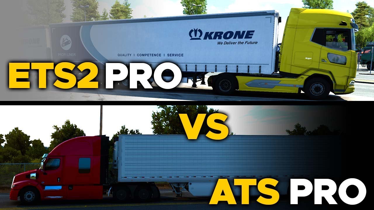 Ets2 PRO vs Ats Pro
