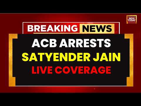 Satyendar Jain Arrest LIVE: Delhi Jal Board Scam Explained | AAP | ACB | Kejriwal | Atishi