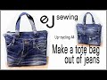 up cycling - 44/DIY JEANS | TOTE JEANS BAG | RECYCLE OLD JEANS | DIY BAG SEWING TUTORIAL/Make a bag