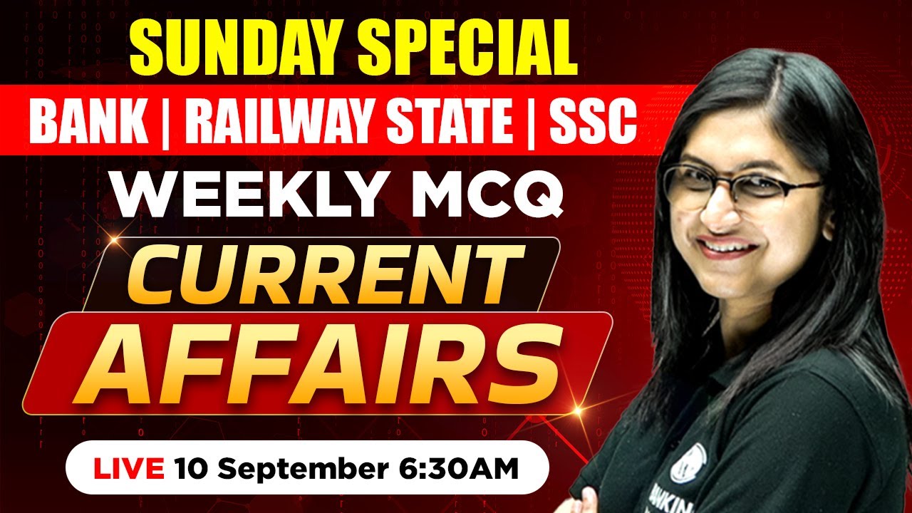 WEEKLY CURRENT AFFAIRS 2023 | MOST IMPORTANT MCQs | CURRENT AFFAIRS BY ...