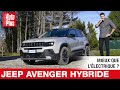 Jeep avenger ehybrid 2024  un choix plus raisonnable   essai