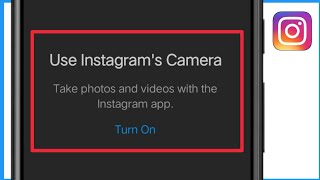 Use Instagram's Camera | Take Photos And Videos With The Instagram App Turn On screenshot 3
