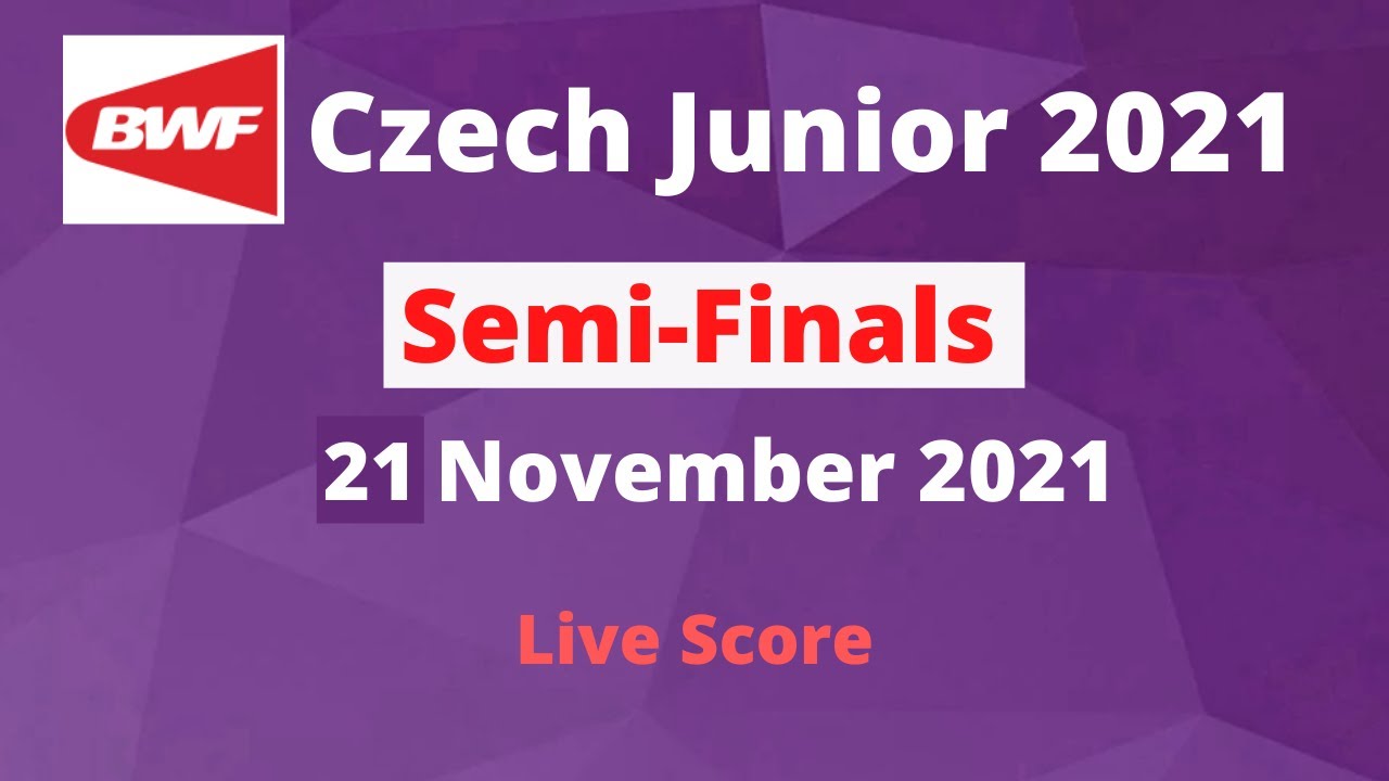 🔴LIVE SEMI-FINALS Czech Junior 2021 BADMINTON TOURNAMENT 