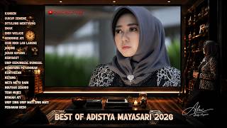 FULL ALBUM 'ADISTYA MAYASARI' TER HITS SEPANJANG JAMAN || TERBARU 2026