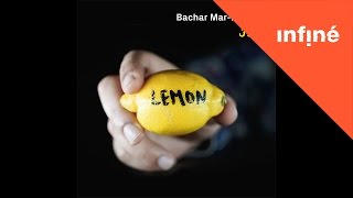 Bachar Mar-Khalifé - Lemon (Radio Edit) Resimi