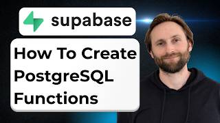 How to Create PostgreSQL Functions in Supabase [Full Guide 2026]