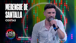 MERENGUE DE SANTALLA - Costas | A Liga dos Cantantes Extraordinarios