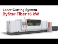 Bystronic Laser Cutting System: ByStar Fiber 15 kW (English)