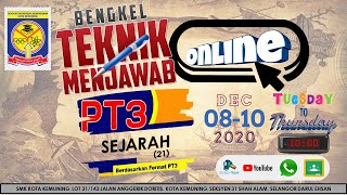 BENGKEL TEKNIK MENJAWAB SEJARAH PT3 / 2020 (TINGKATAN 2)