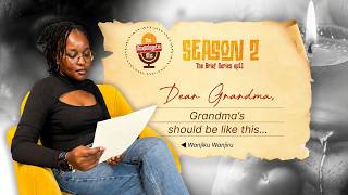 Letter 010141: The Love I Needed From My Grandmother. Read By Wanjiku Wanjiru | Grief Series