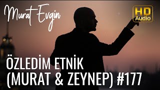 Murat Evgin - Özledim | Etnik Versiyon | Murat & Zeynep Evlilik Teklifi | 1. Sezon  Resimi