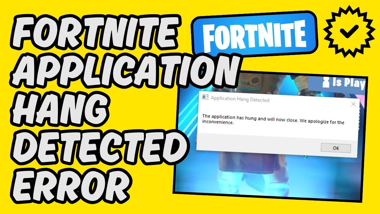 [Easy Fix] Fortnite Application Hang Detected Error - YouTube