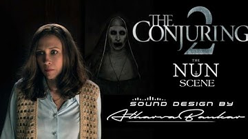 Conjuring -2 NUN Scene | Sound Design | Atharva Bankar
