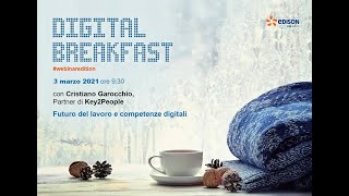 Digital Breakfast: Cristiano Garocchio (Key2People) | Edison