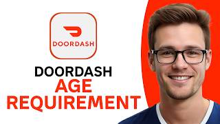 How Old Do You Have To Be To DoorDash (WORKING 2026!)