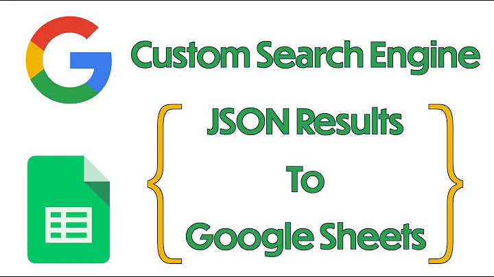 Parse CSE JSON Response in Google Sheets