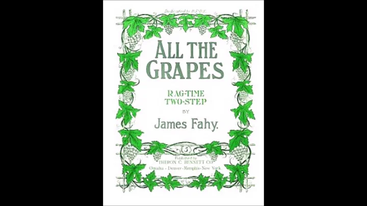 JAMES FAHY All The Grapes - rag (1908) LIVE PIANO ...