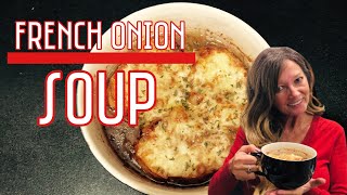 The Most Delicious FRENCH ONION SOUP | This Is EASY To Make And Scrumptious!