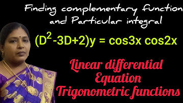 FINDING COMPLEMENTARY FUNCTION AND PARTICULAR INTEGRAL/LINEAR DIFFERENTIAL EQUATION/KS UG PG MATHS